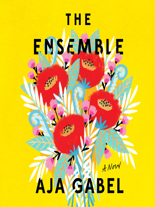 Title details for The Ensemble by Aja Gabel - Available